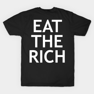 Eat The Rich T-Shirt